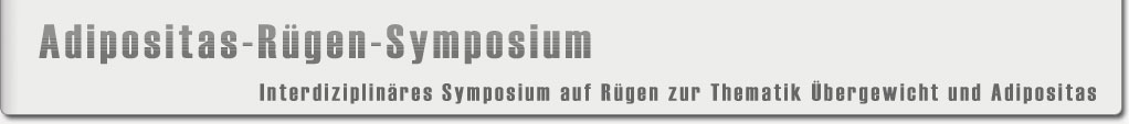 Adipositas-Forum-Symposium.de Interdisziplinäres Symposium auf Rügen zur Thematik Übergewicht und Adipositas